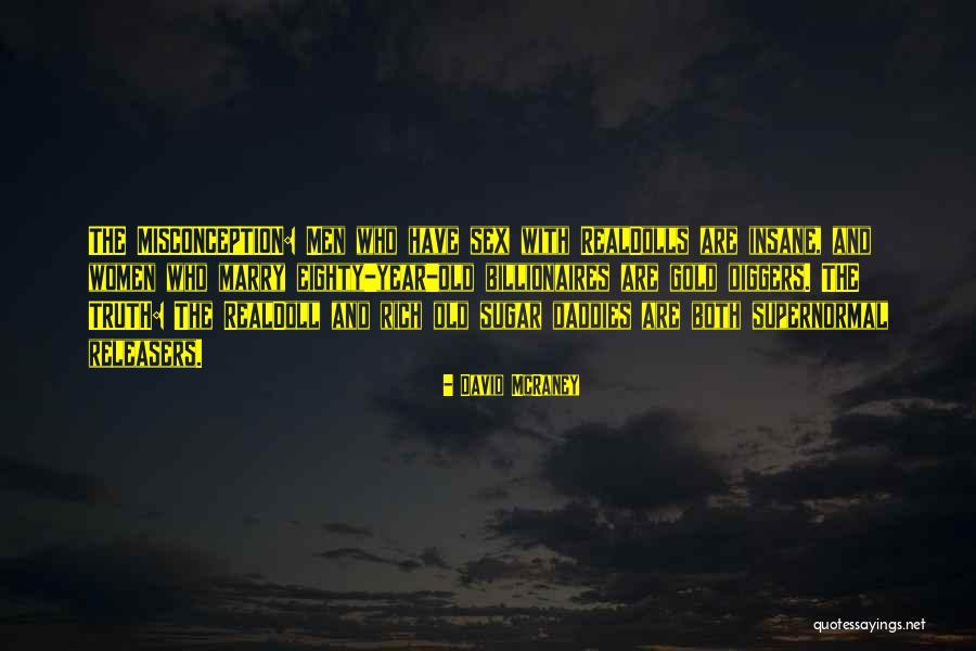 David McRaney Quotes 1772018 David McRaney Quotes 1772018