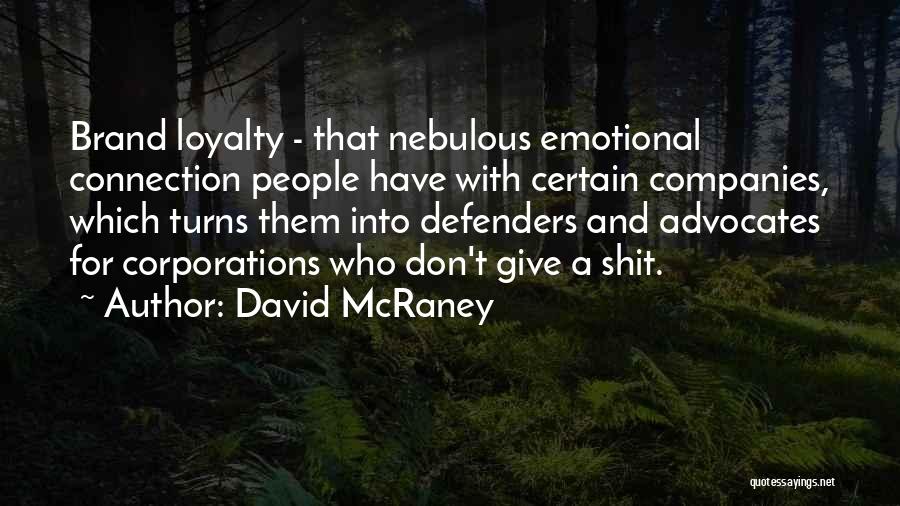 David McRaney Quotes 1805991