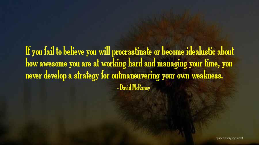 David McRaney Quotes 1867068 David McRaney Quotes 1867068