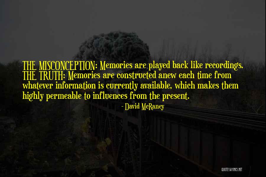 David McRaney Quotes 1881846 David McRaney Quotes 1881846