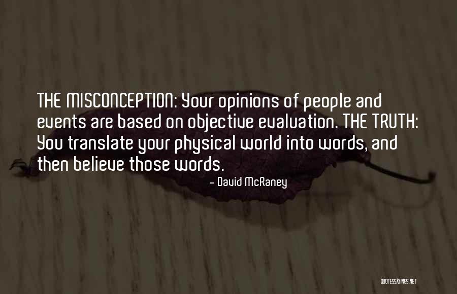 David McRaney Quotes 2050869 David McRaney Quotes 2050869