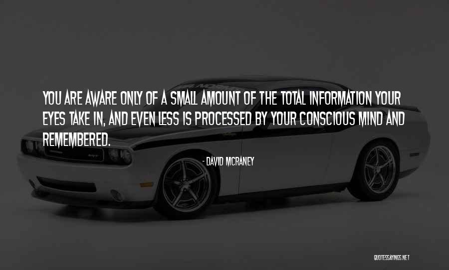 David McRaney Quotes 2077391 David McRaney Quotes 2077391