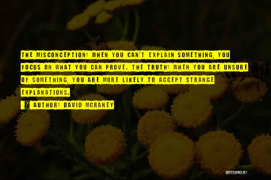 David McRaney Quotes 2138904