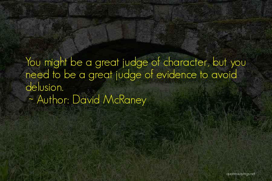 David McRaney Quotes 2178654