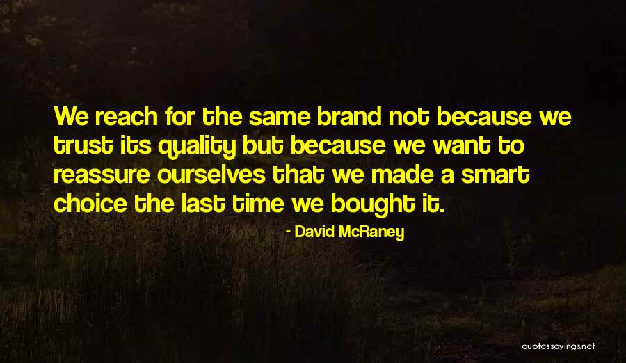 David McRaney Quotes 2251868 David McRaney Quotes 2251868