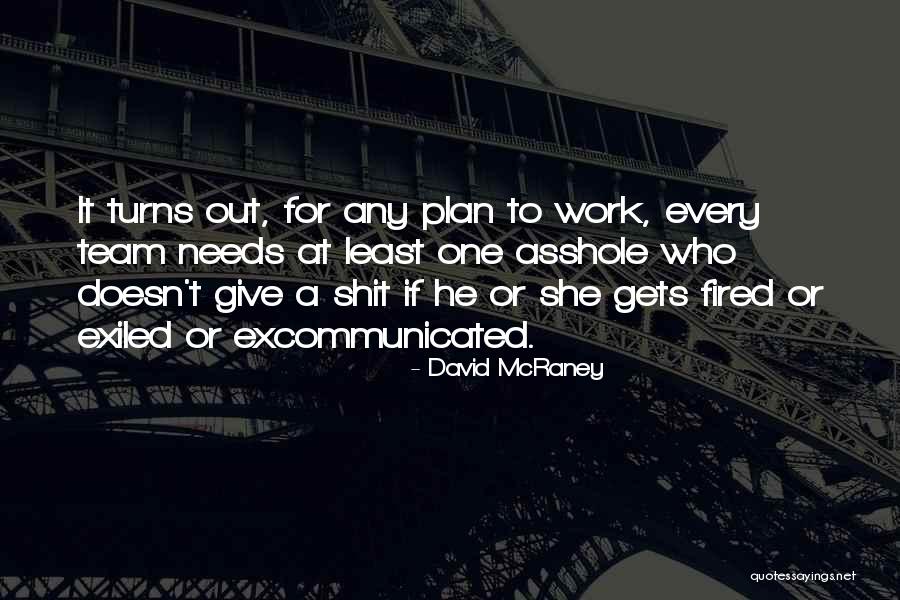 David McRaney Quotes 311789 David McRaney Quotes 311789
