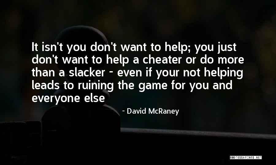 David McRaney Quotes 355673