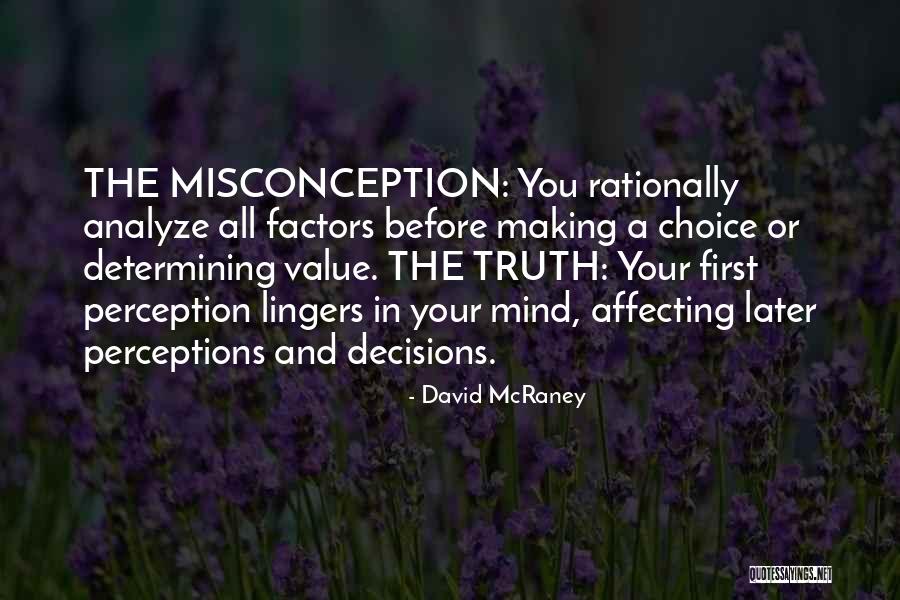 David McRaney Quotes 415323 David McRaney Quotes 415323