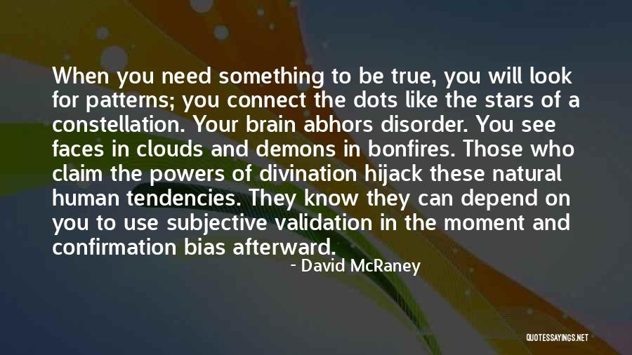 David McRaney Quotes 489171