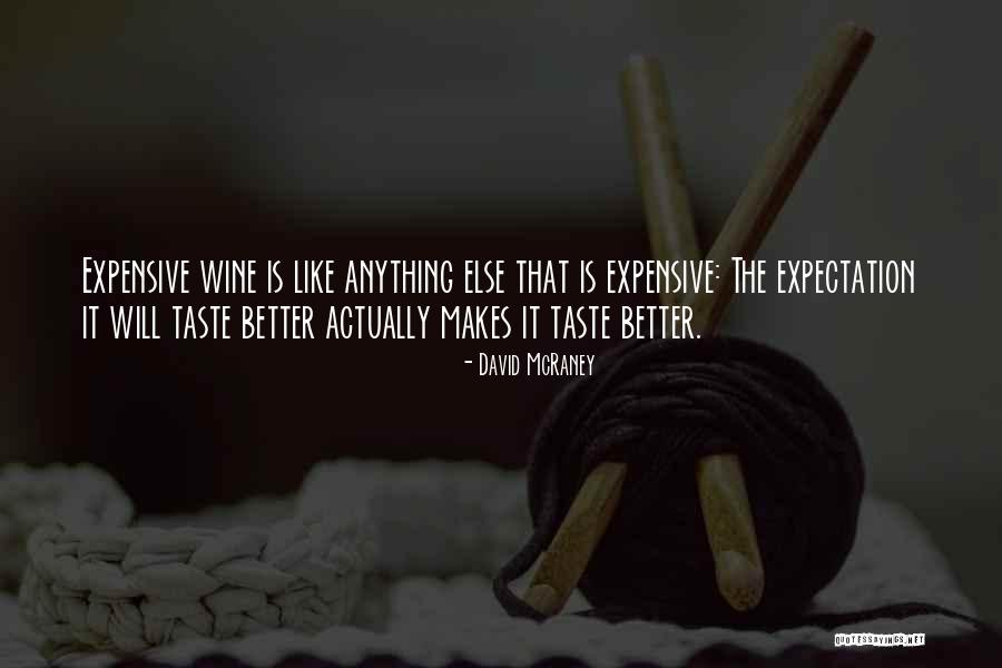 David McRaney Quotes 498577 David McRaney Quotes 498577