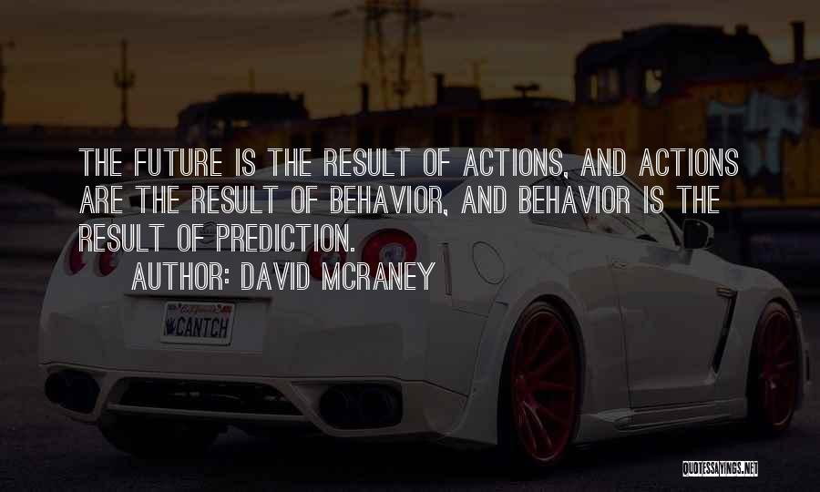 David McRaney Quotes 503271