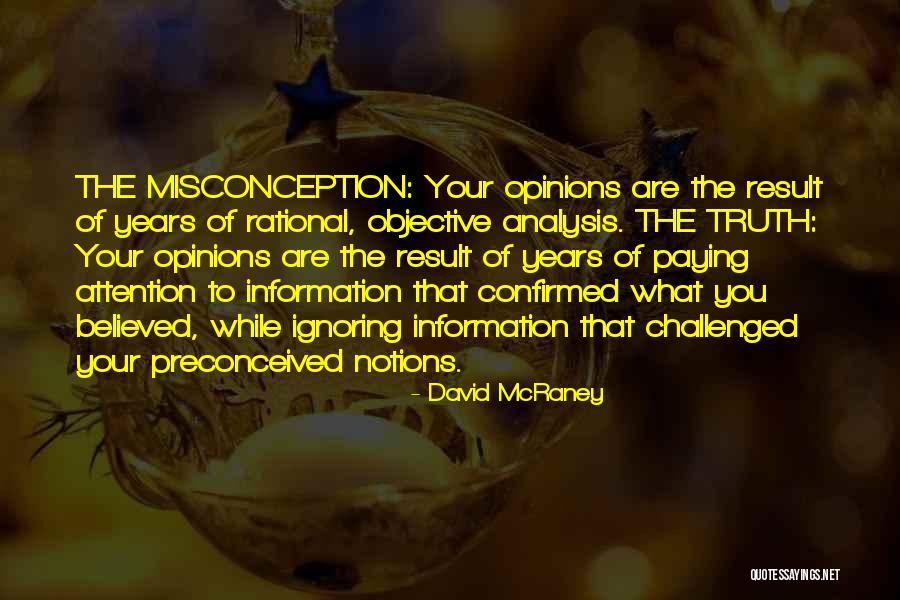 David McRaney Quotes 788546 David McRaney Quotes 788546