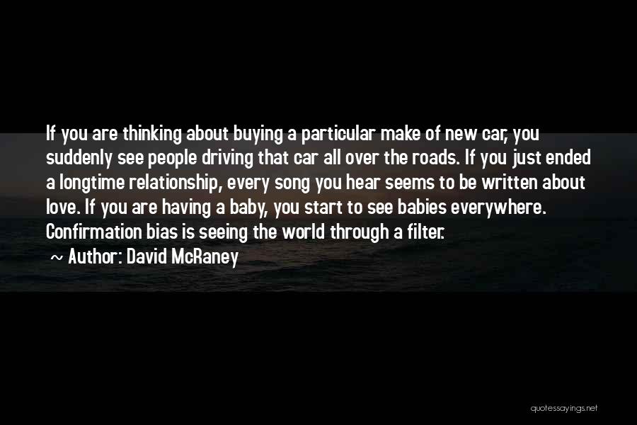 David McRaney Quotes 799313