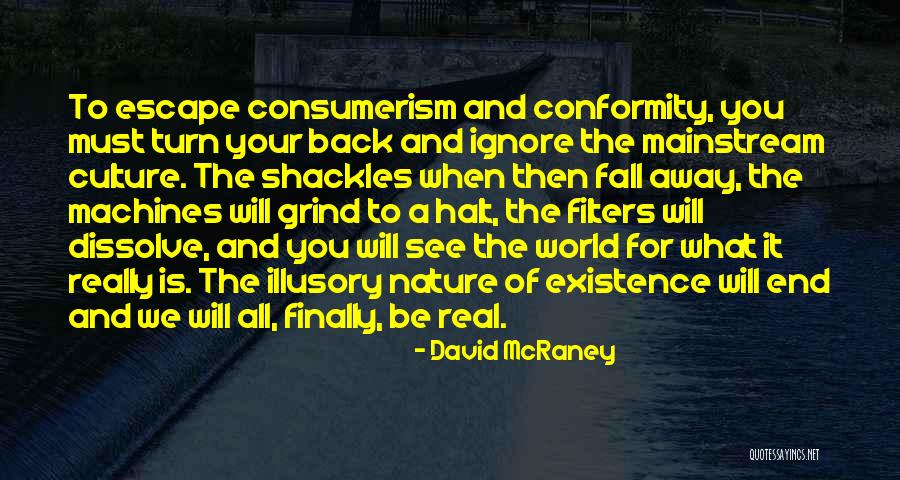 David McRaney Quotes 988058 David McRaney Quotes 988058