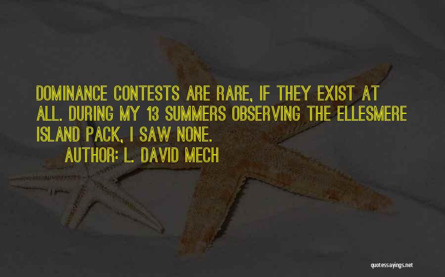 David Mech Quotes By L. David Mech