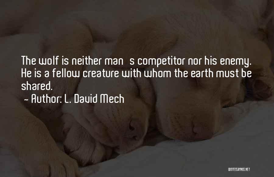 David Mech Quotes By L. David Mech