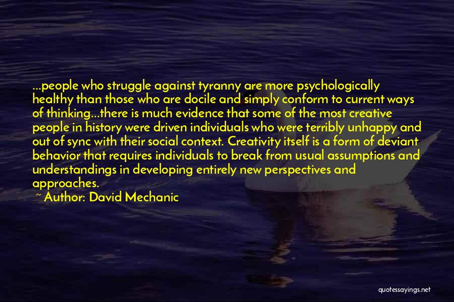 David Mechanic Quotes 76873