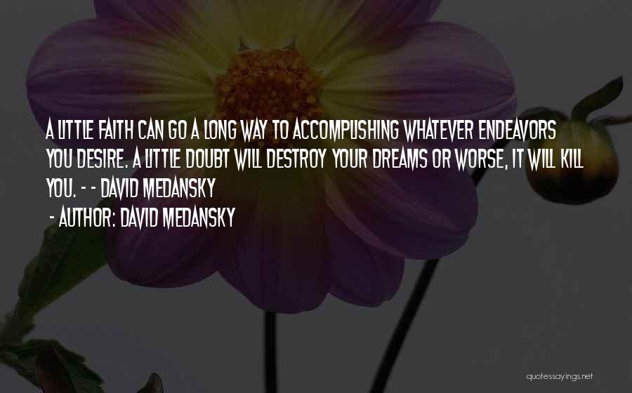 David Medansky Quotes 218257