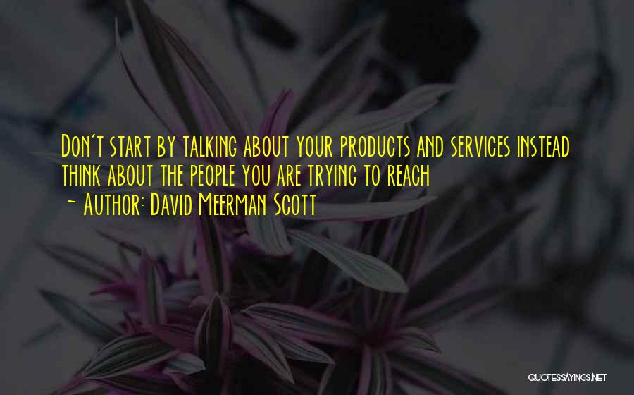 David Meerman Scott Quotes 1238502