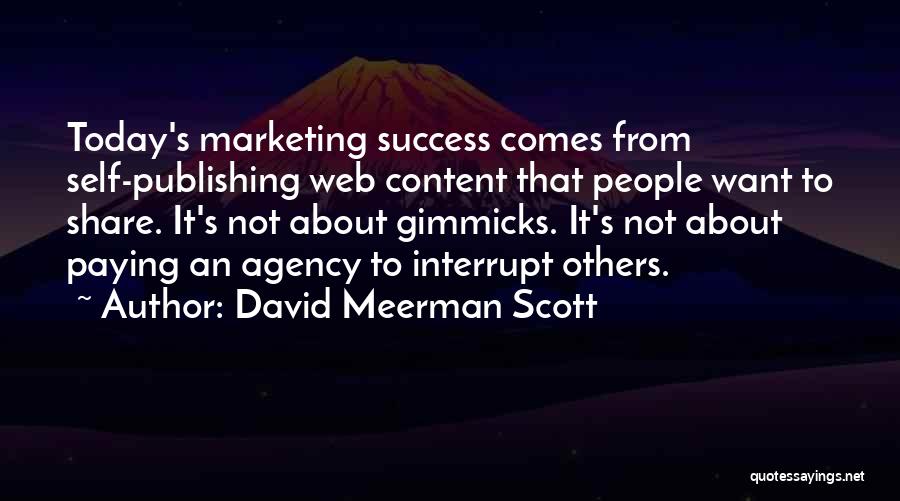 David Meerman Scott Quotes 1439891