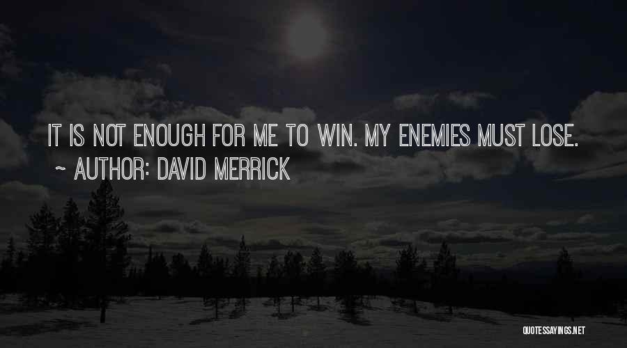 David Merrick Quotes 1461758