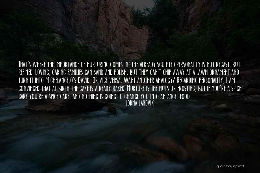David Michelangelo Quotes By Lorna Landvik David Michelangelo Quotes By Lorna Landvik