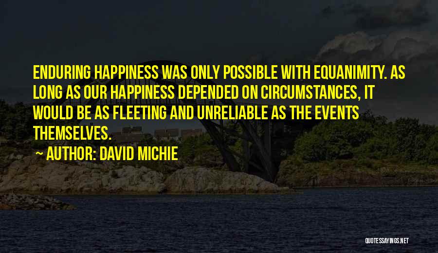 David Michie Quotes 842786