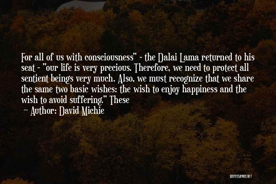 David Michie Quotes 910427