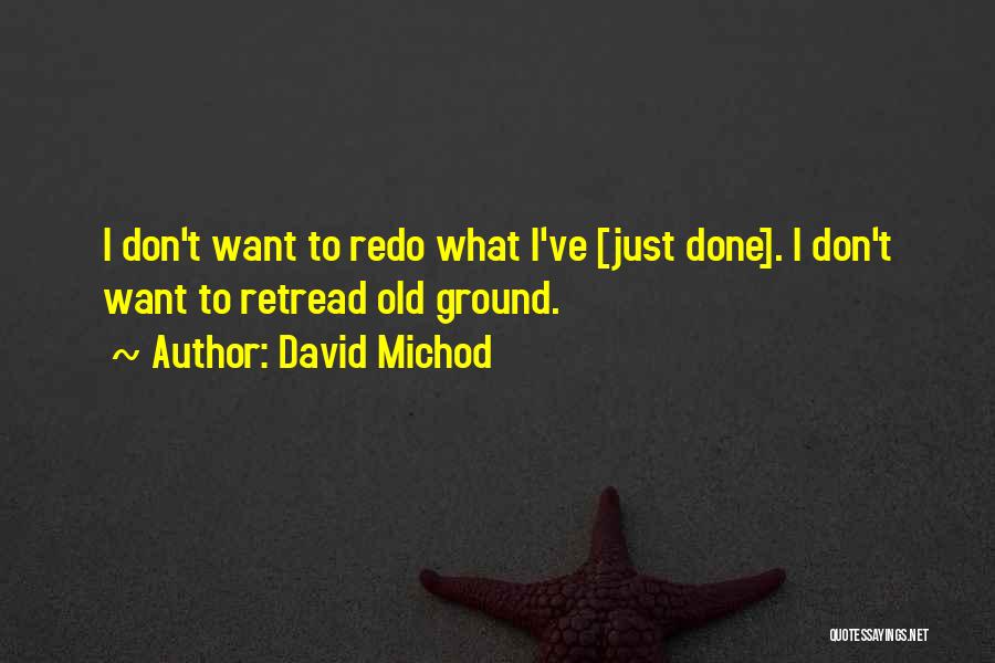 David Michod Quotes 151345
