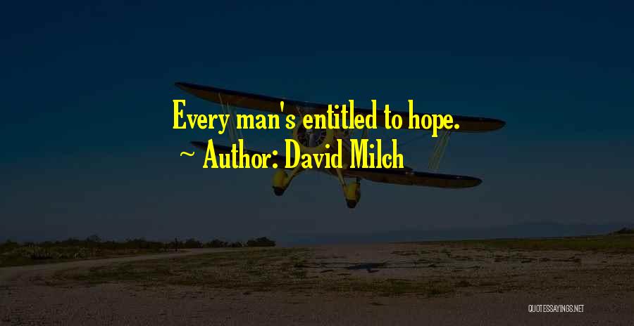 David Milch Quotes 943871