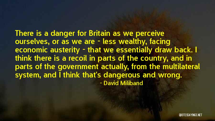 David Miliband Quotes 1834146 David Miliband Quotes 1834146