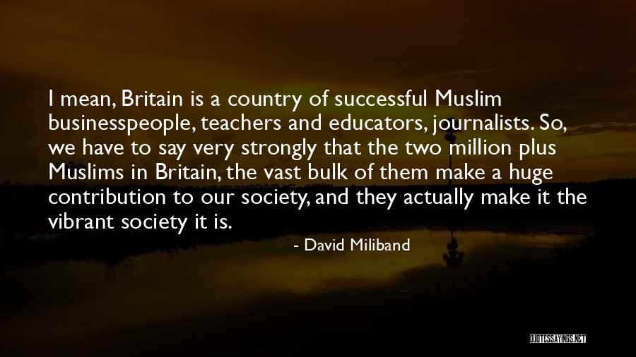 David Miliband Quotes 1966135