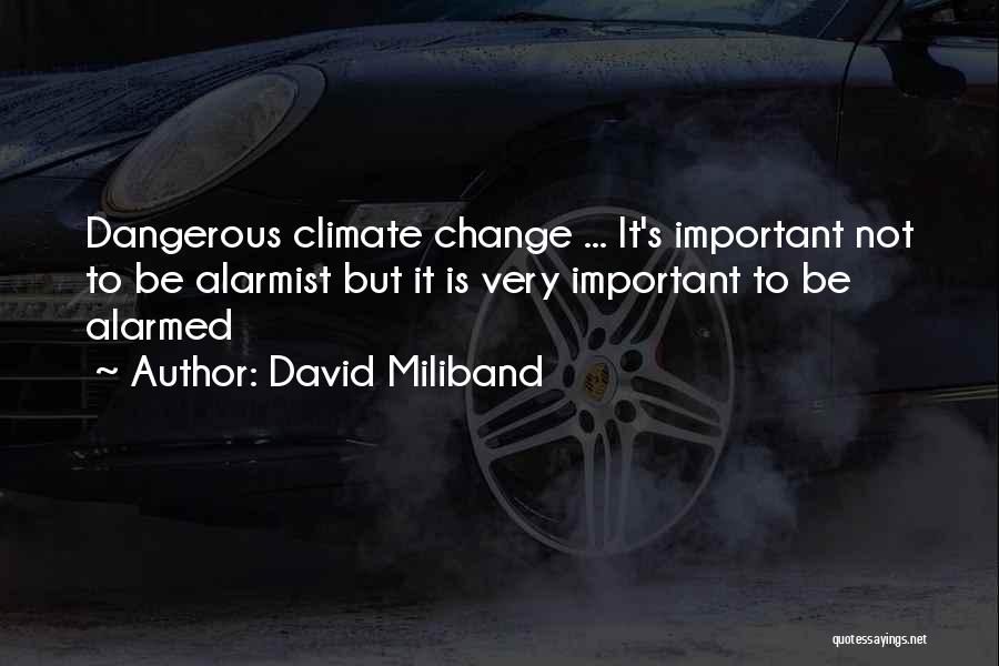 David Miliband Quotes 205687