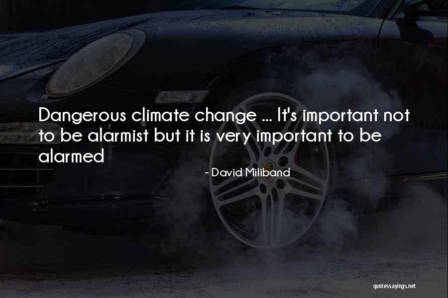 David Miliband Quotes 205687 David Miliband Quotes 205687