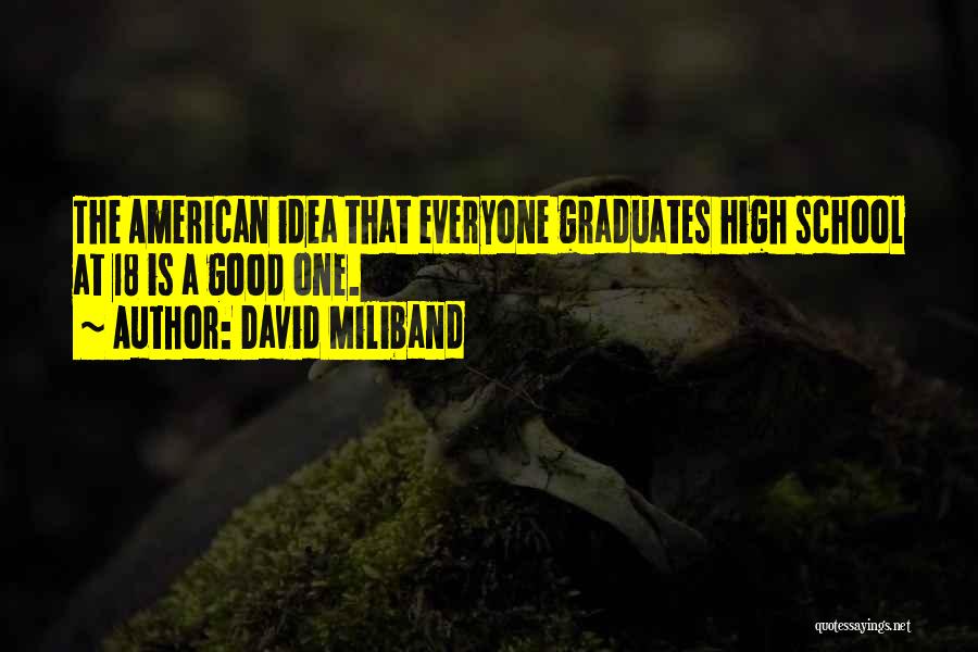 David Miliband Quotes 2191694