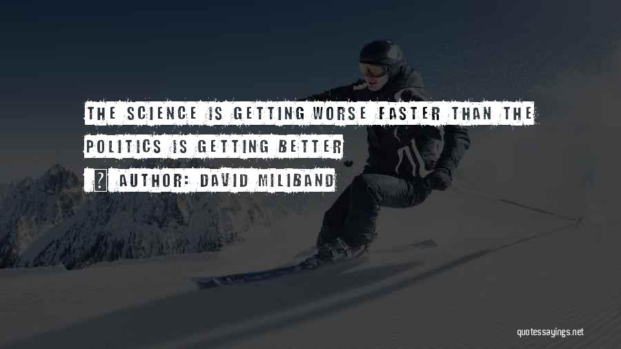 David Miliband Quotes 2240747