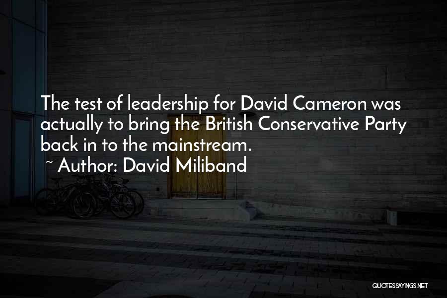 David Miliband Quotes 832515