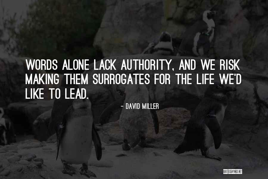 David Miller Quotes 1722861 David Miller Quotes 1722861