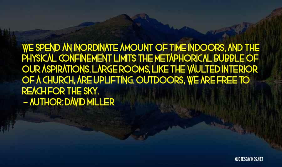 David Miller Quotes 2085192