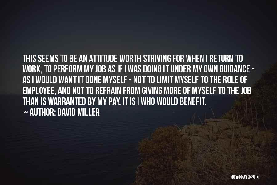 David Miller Quotes 630733