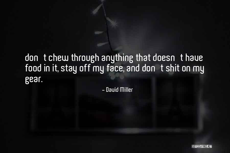 David Miller Quotes 939785