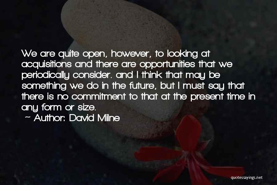 David Milne Quotes 399237