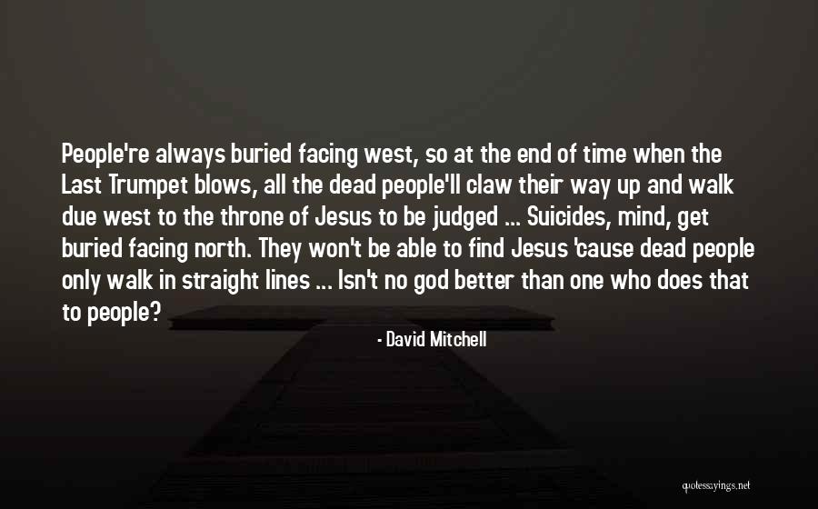 David Mitchell Quotes 1012913 David Mitchell Quotes 1012913