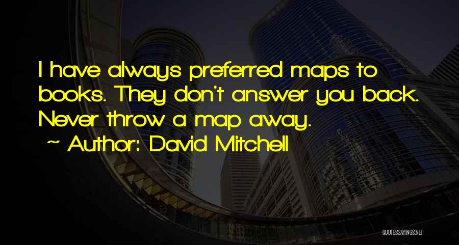 David Mitchell Quotes 1086374