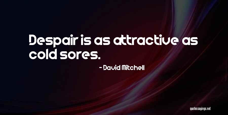 David Mitchell Quotes 1191689