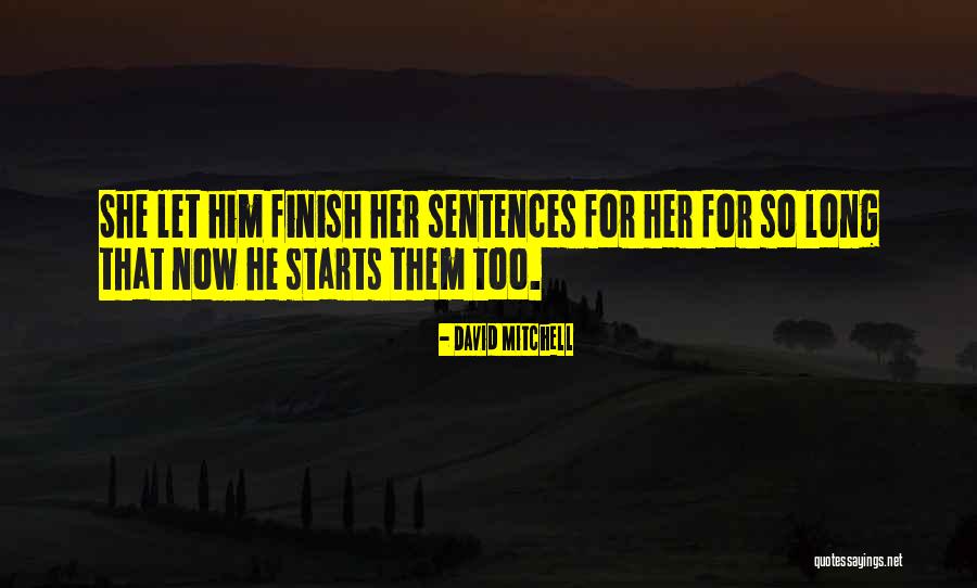 David Mitchell Quotes 1343582 David Mitchell Quotes 1343582