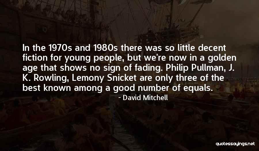 David Mitchell Quotes 1402879