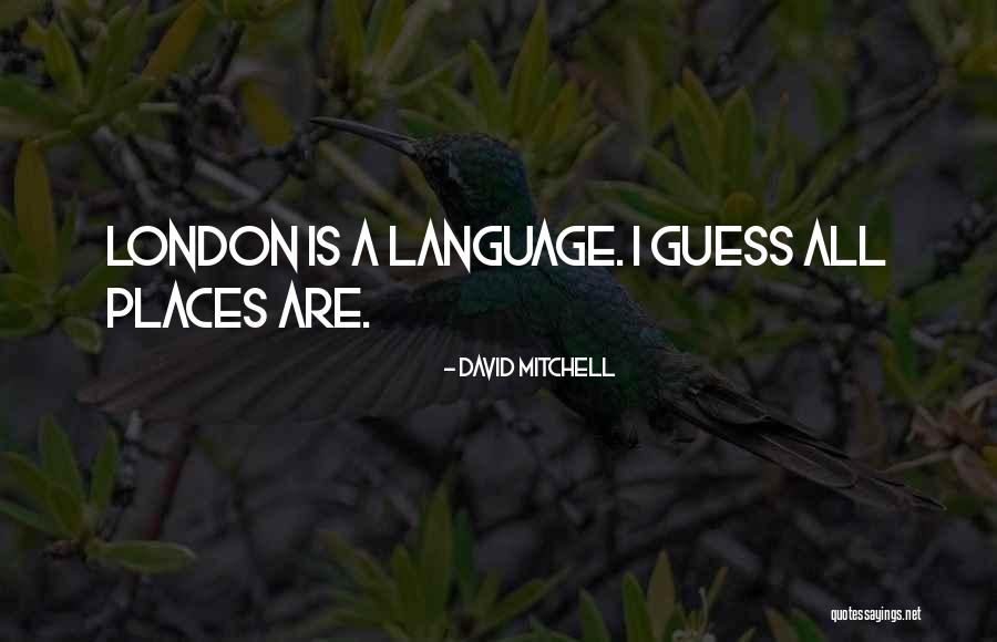 David Mitchell Quotes 1695947 David Mitchell Quotes 1695947