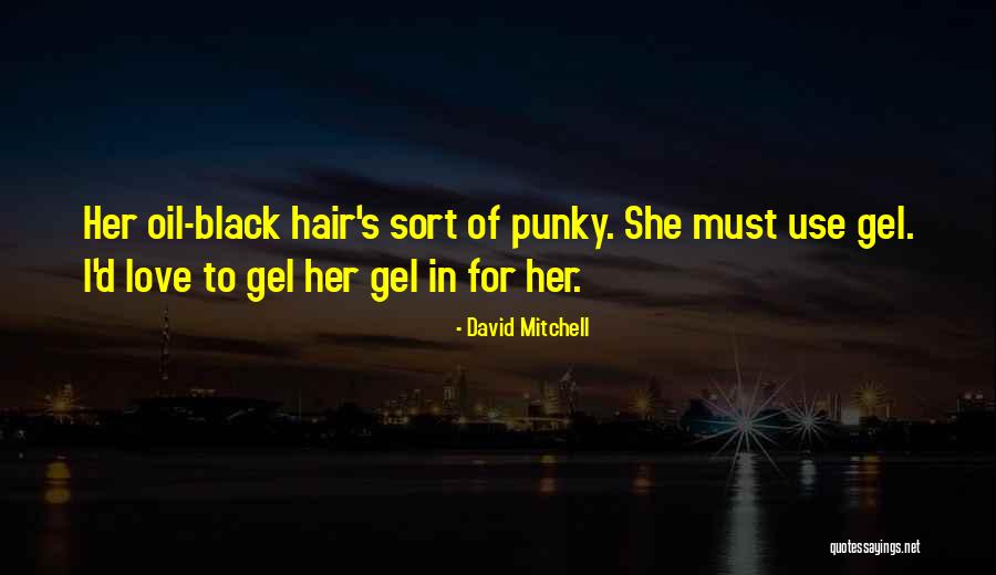 David Mitchell Quotes 1836124