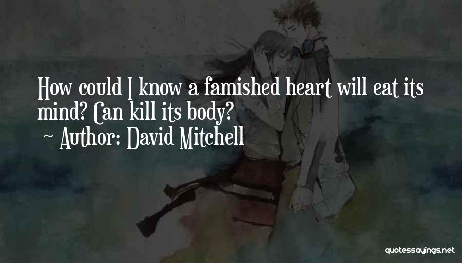 David Mitchell Quotes 1950051